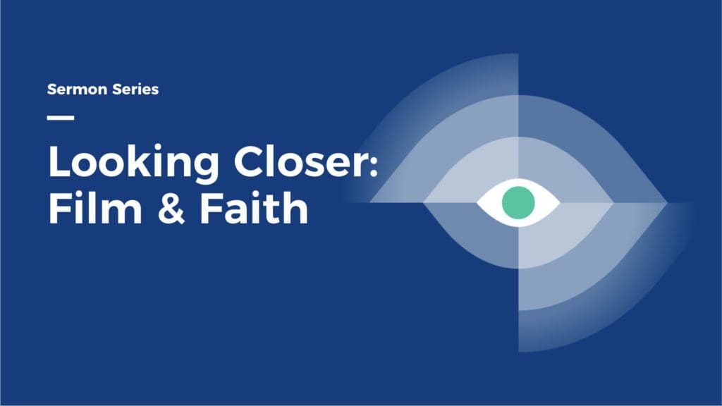 Looking Closer: Film & Faith series image