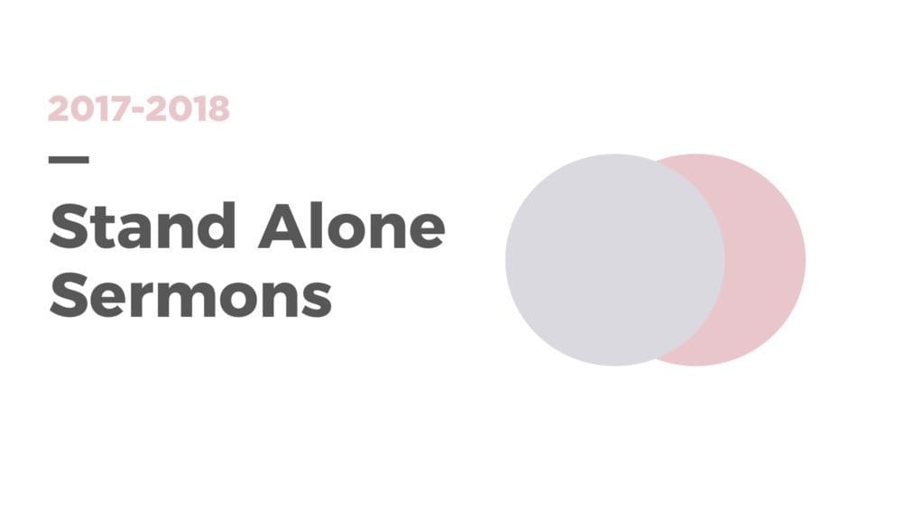 Stand Alone Sermons 2017-2018 series image